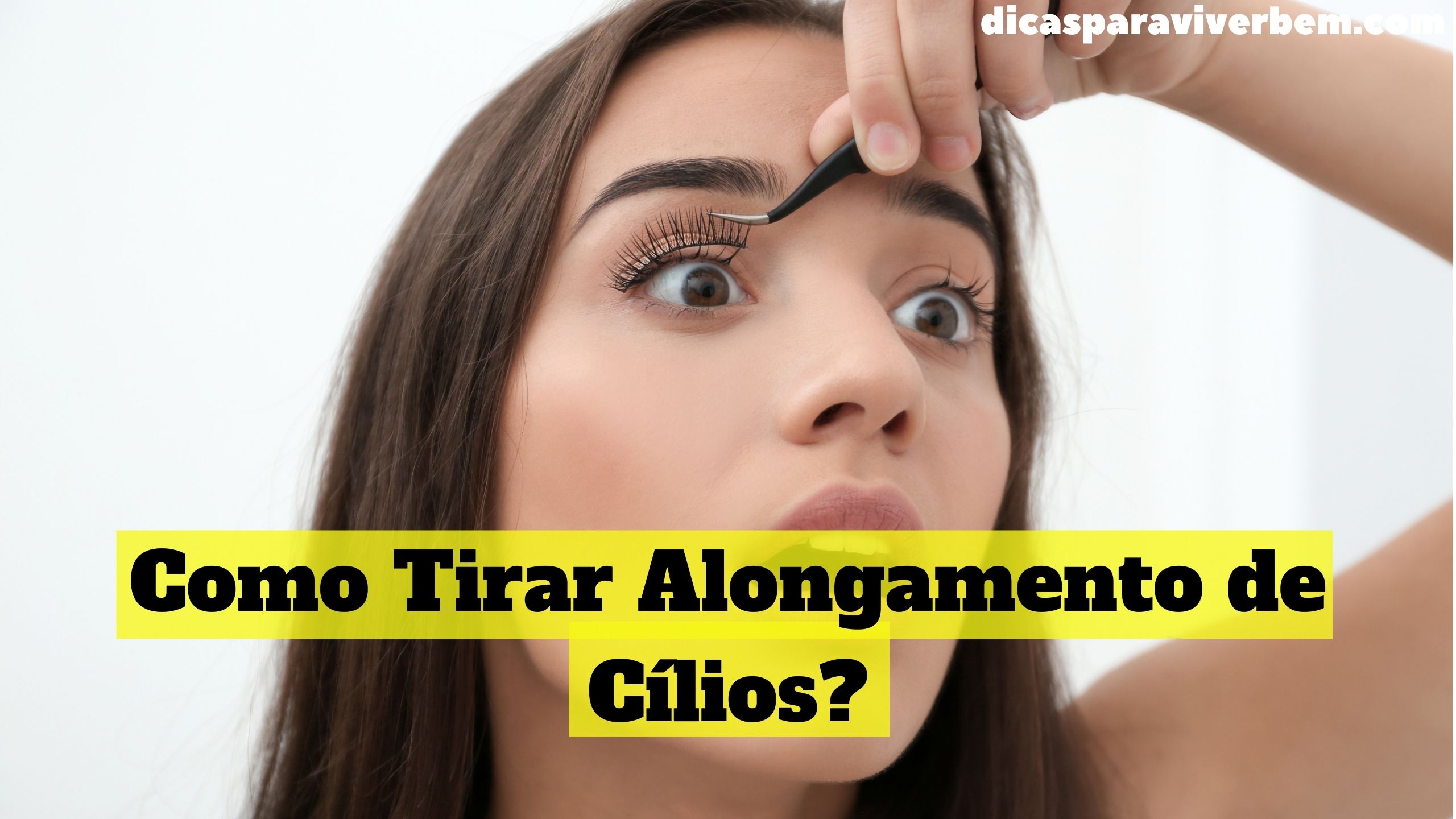 Como-Tirar-Alongamento-de-Cílios