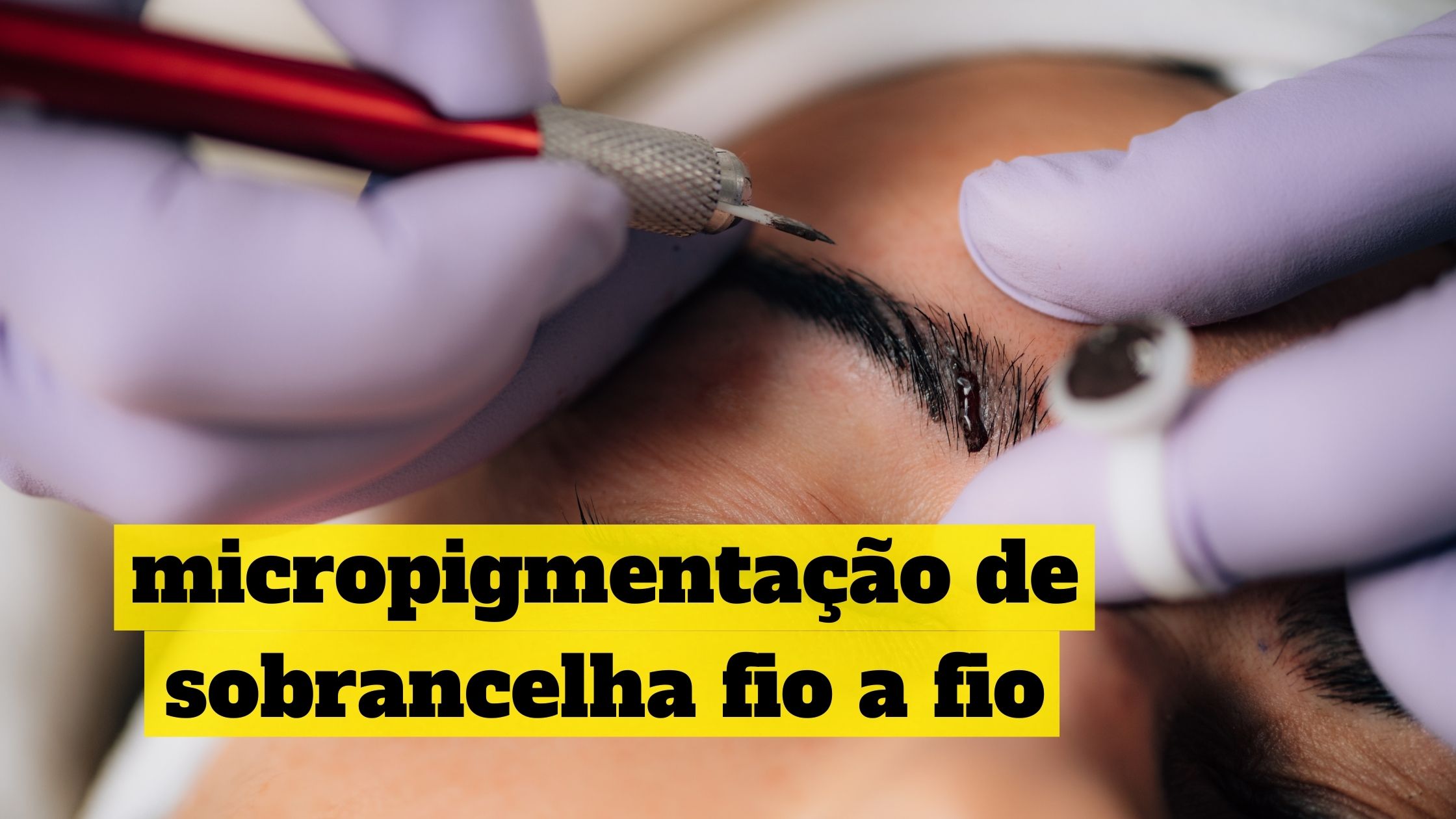 micropigmentação-de-sobrancelha-fio-a-fio