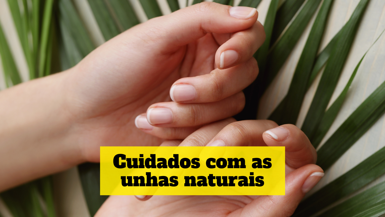 cuidados-com-as-unhas-naturais