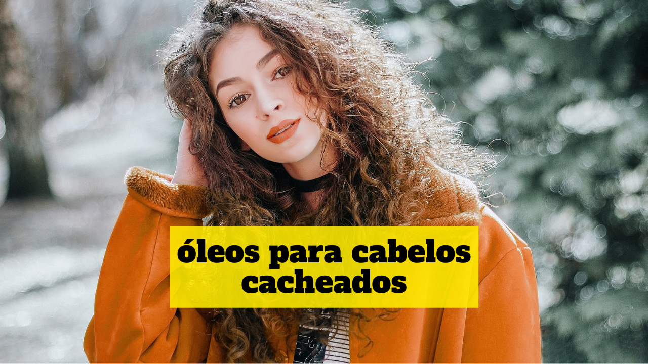 óleos-para-cabelos-cacheados-e-ressecados