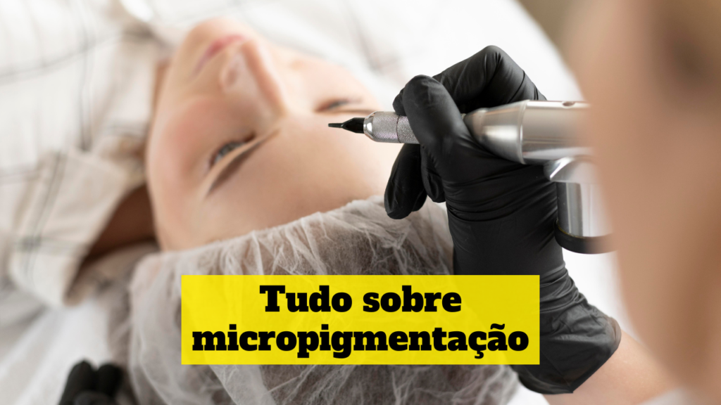 tudo sobre micropigmentação