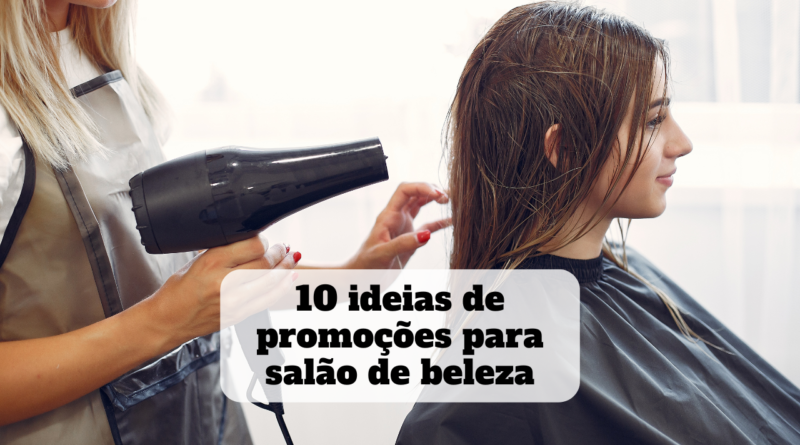 ideias de promoções para salão de beleza