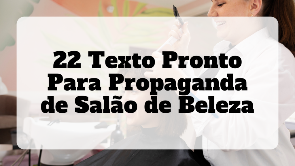 texto pronto para propaganda de salão de beleza