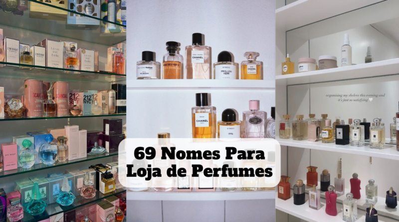 nomes para loja de perfumes