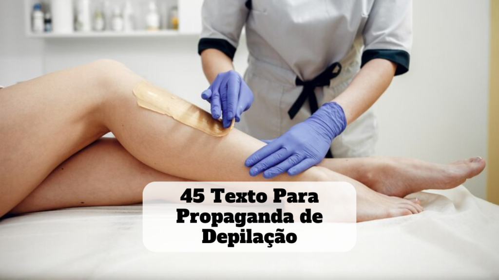 texto para propaganda de depilação