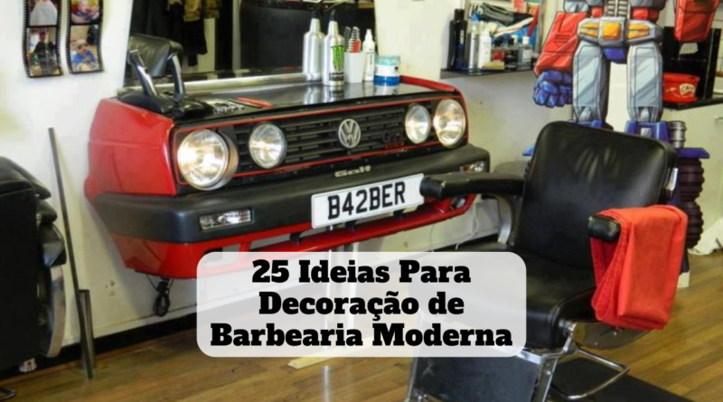 decoração de barbearia moderna