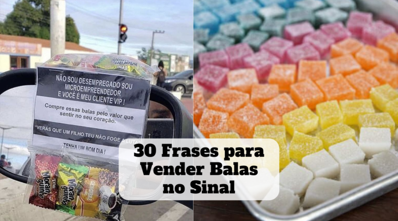 frases para vender balas no sinal