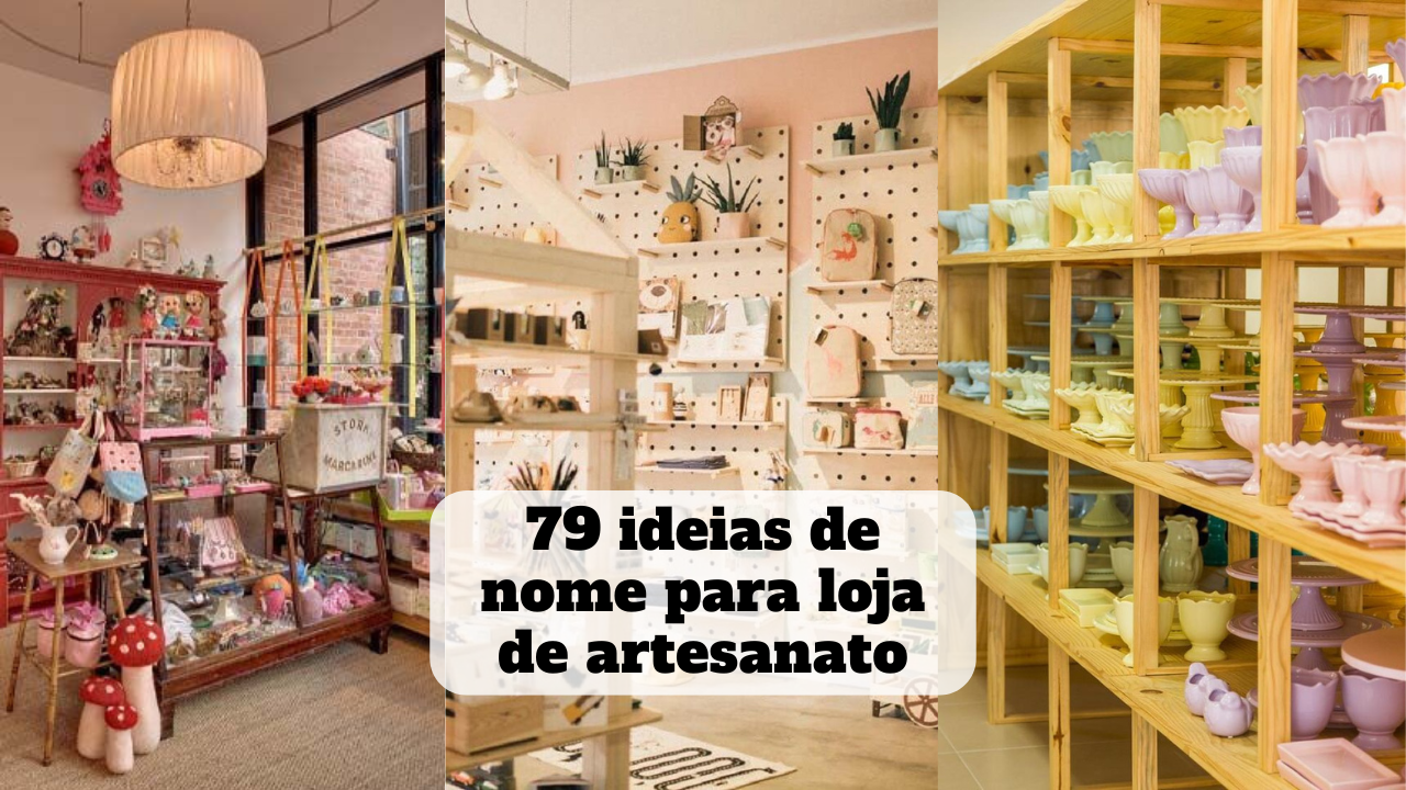 ideias de nome para loja de artesanato