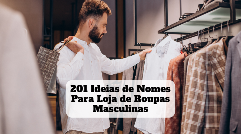 ideias de nomes para loja de roupas masculinas