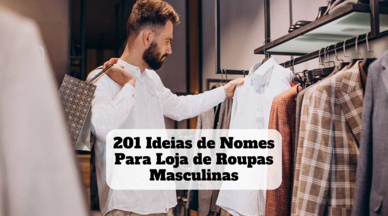 Arquivo De Ideias De Nomes Para Loja De Roupas Masculinas Beleza