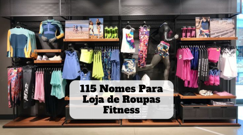 nomes para loja de roupas fitness
