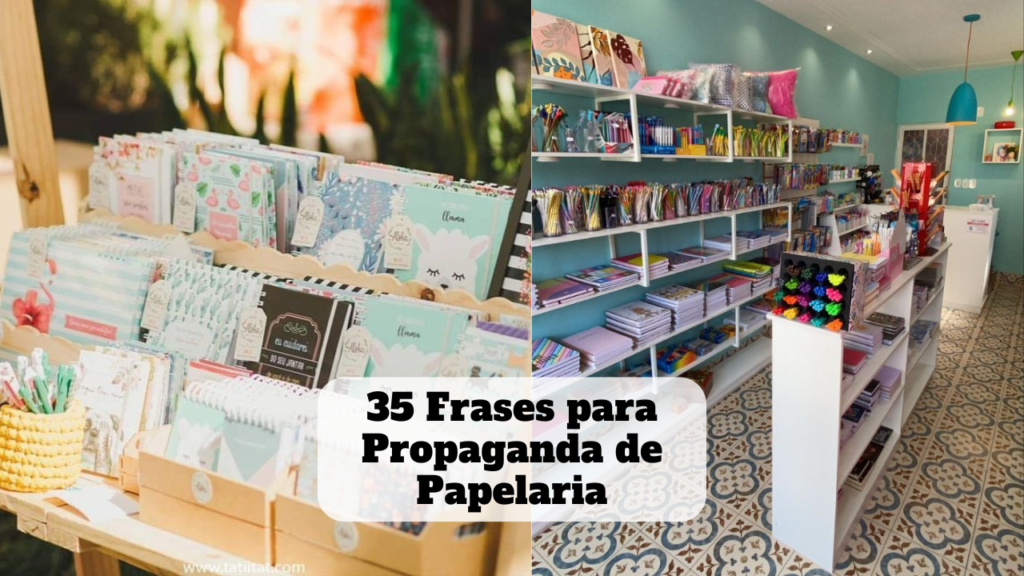frases para propaganda de papelaria
