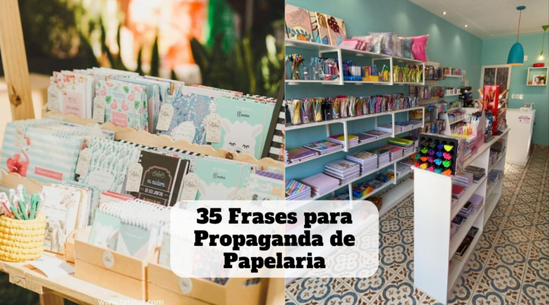 frases para propaganda de papelaria