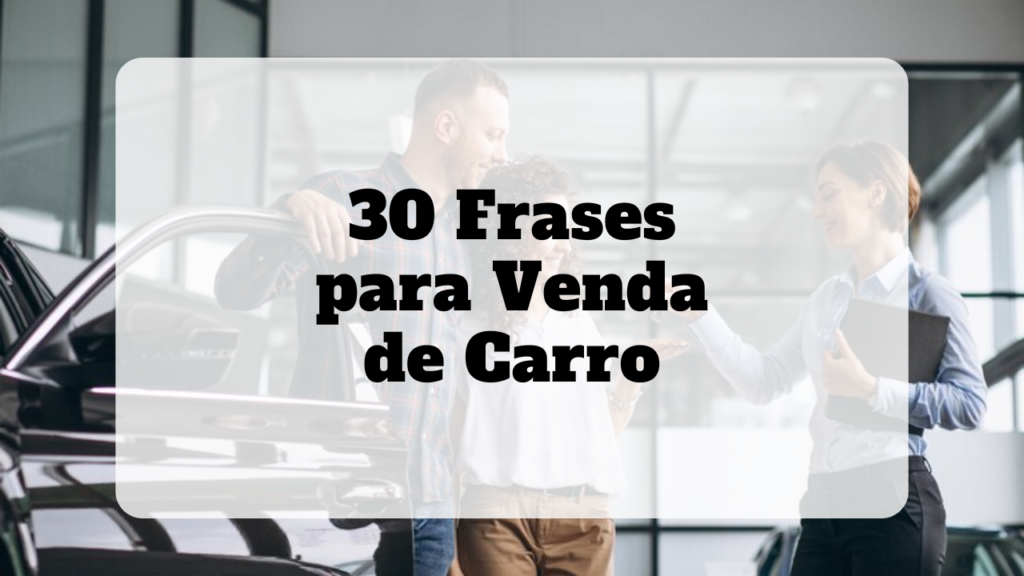 frases para venda de carro