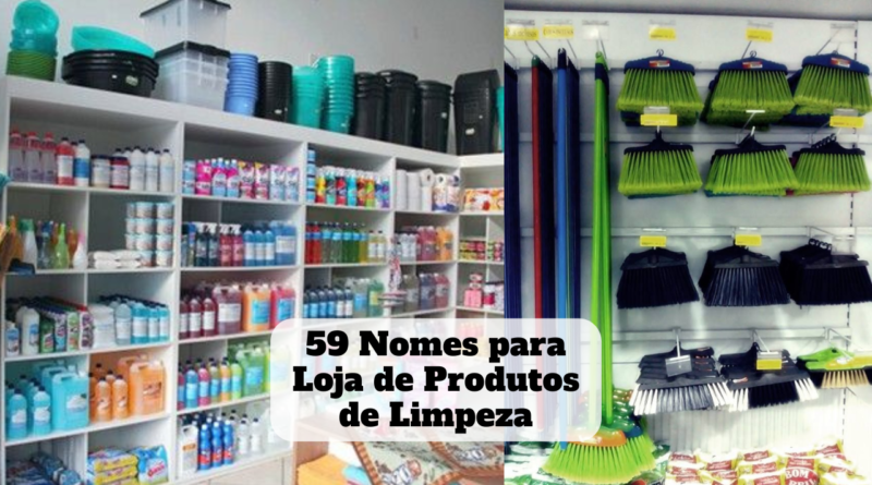 nome para loja de produtos de limpeza