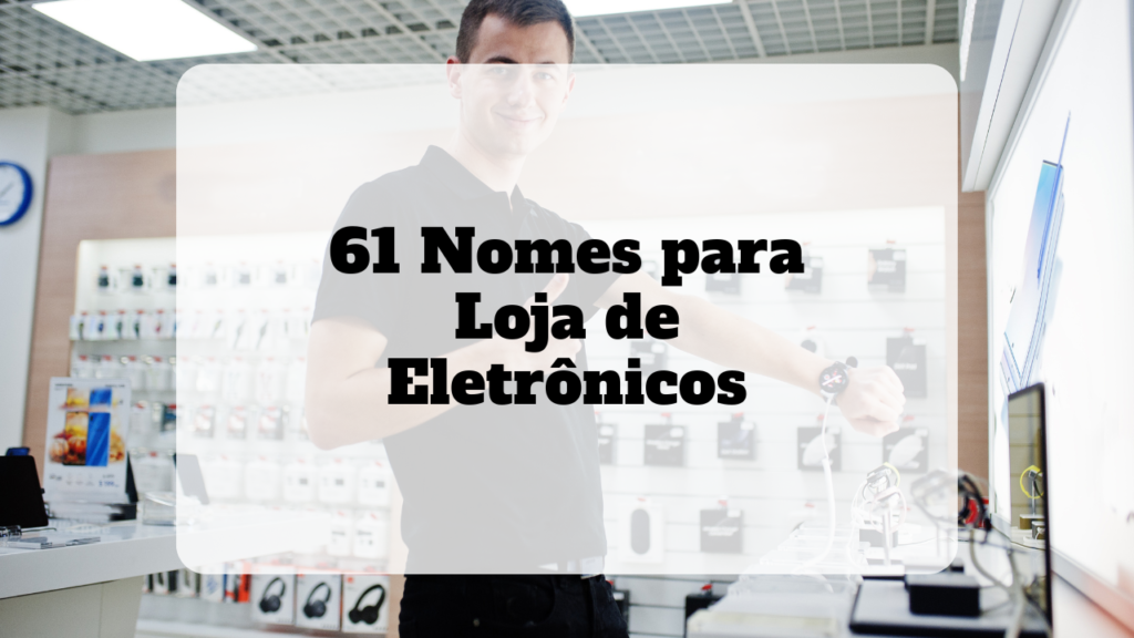 nomes para loja de eletrônicos