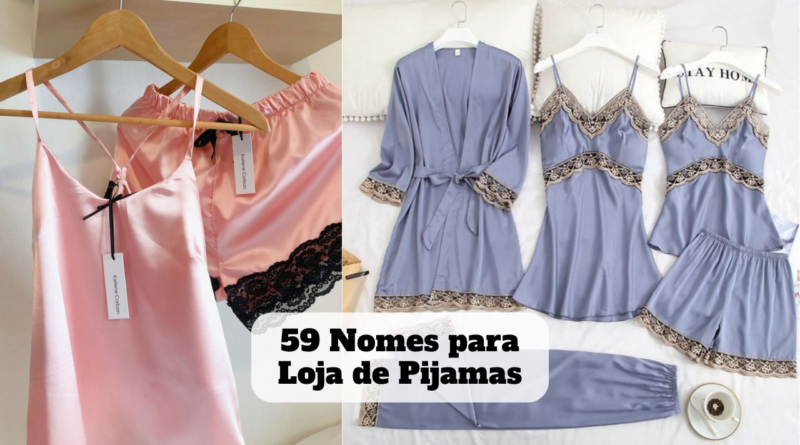 nomes para loja de pijamas