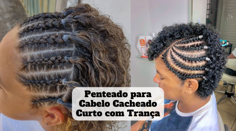 penteado para cabelo cacheado curto com trança