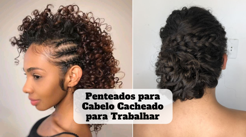 penteados para cabelo cacheado para trabalhar