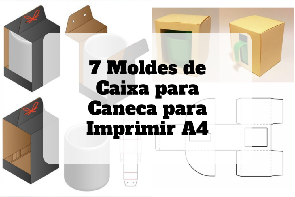 Galeria dos 7 Molde de Caixa para Caneca para Imprimir A4