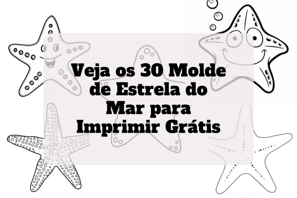 Veja os 30 molde estrela do mar para imprimir