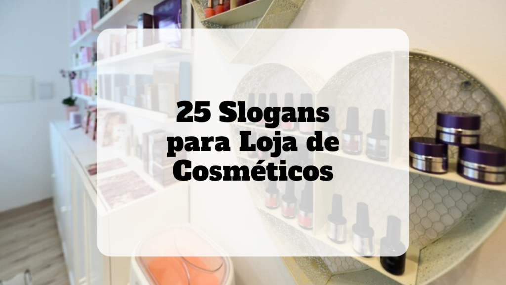 slogan para loja de cosméticos