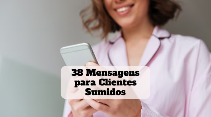 mensagem para clientes sumidos