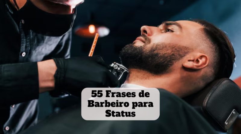 frases de barbeiro para status