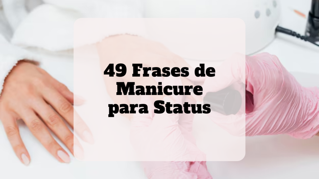 frases de manicure para status