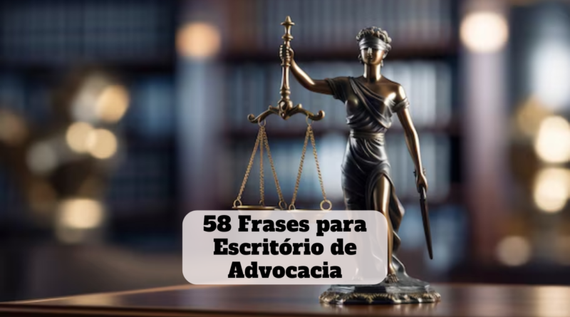 frases para escritório de advocacia