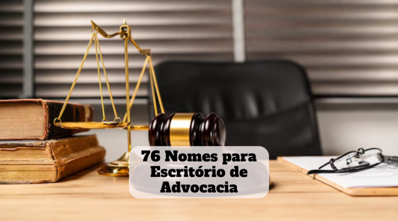 nomes para escritorio de advocacia