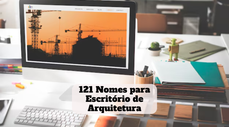 nomes para escritorio de arquitetura