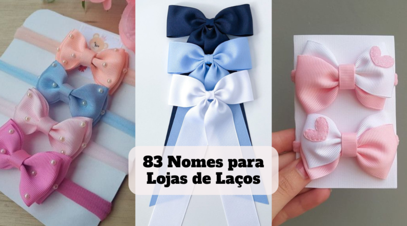 nomes para lojas de laços