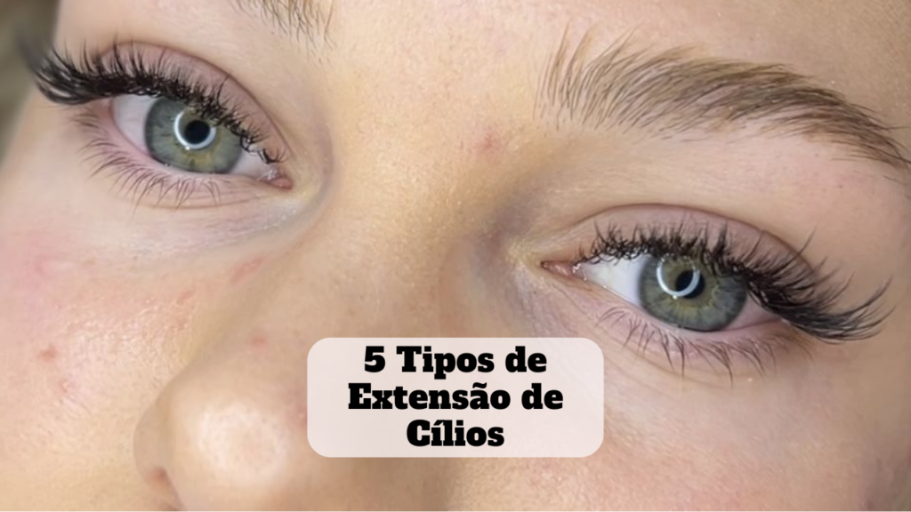 tipo de extensão de cílios