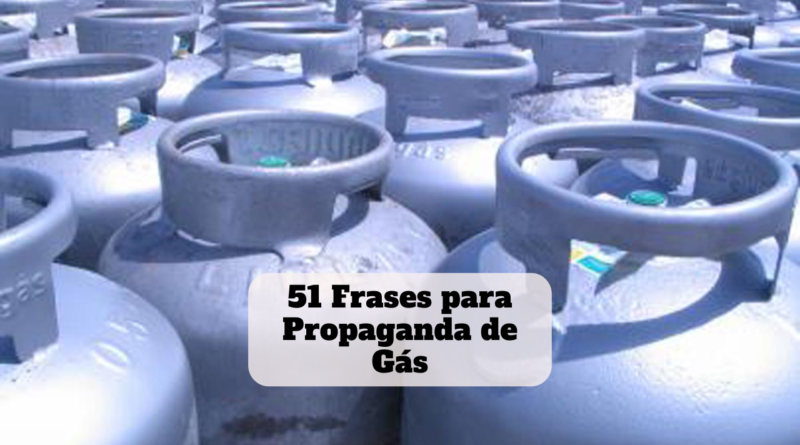 frases para propaganda de gas