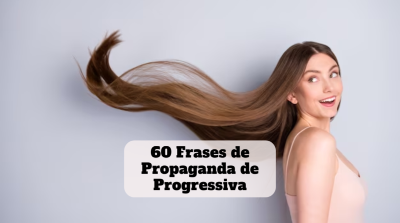 frases de propaganda de progressiva