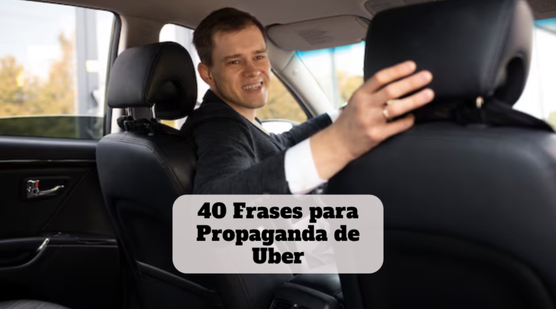 frases para propaganda de uber