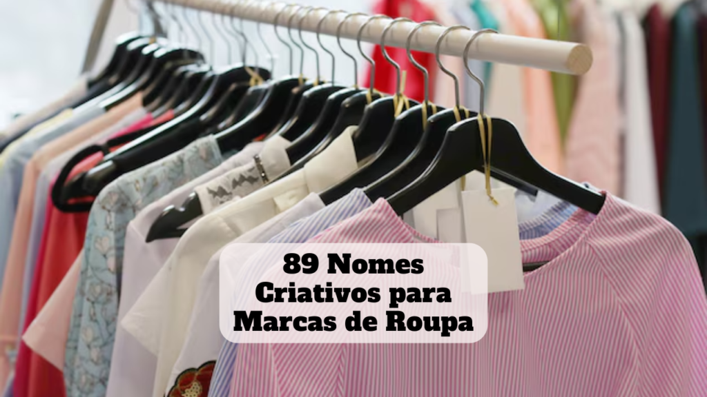 nomes criativos para marcas de roupa