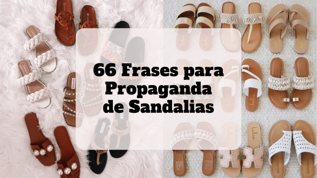 frases para propaganda de sandalias