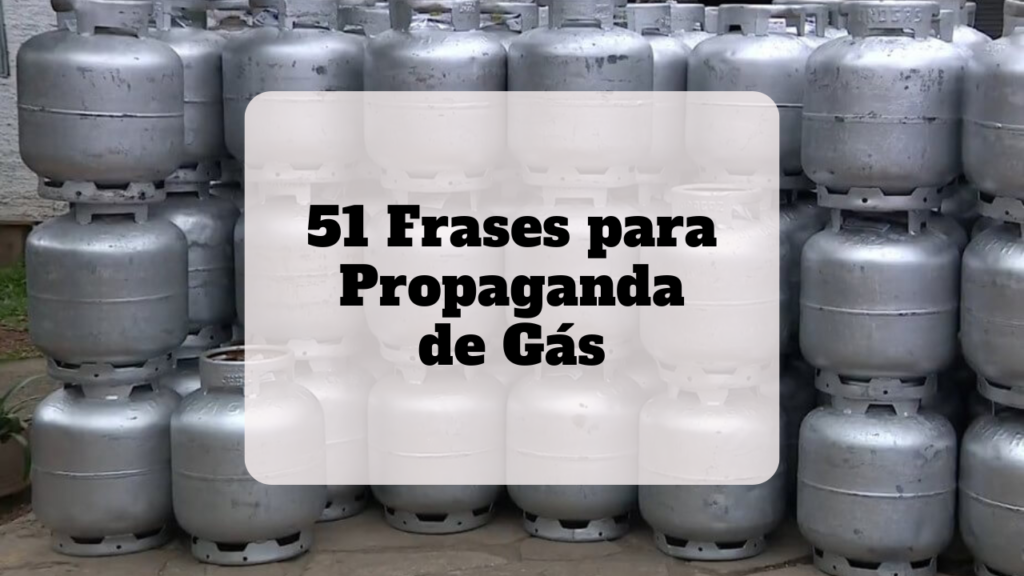 frases para propaganda de gas