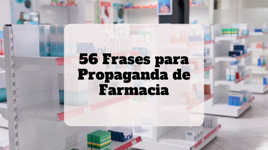 frases para propaganda de farmacia