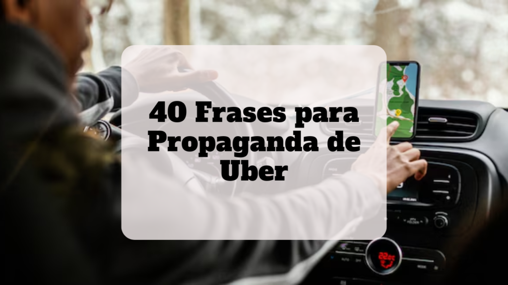 frases para propaganda de uber