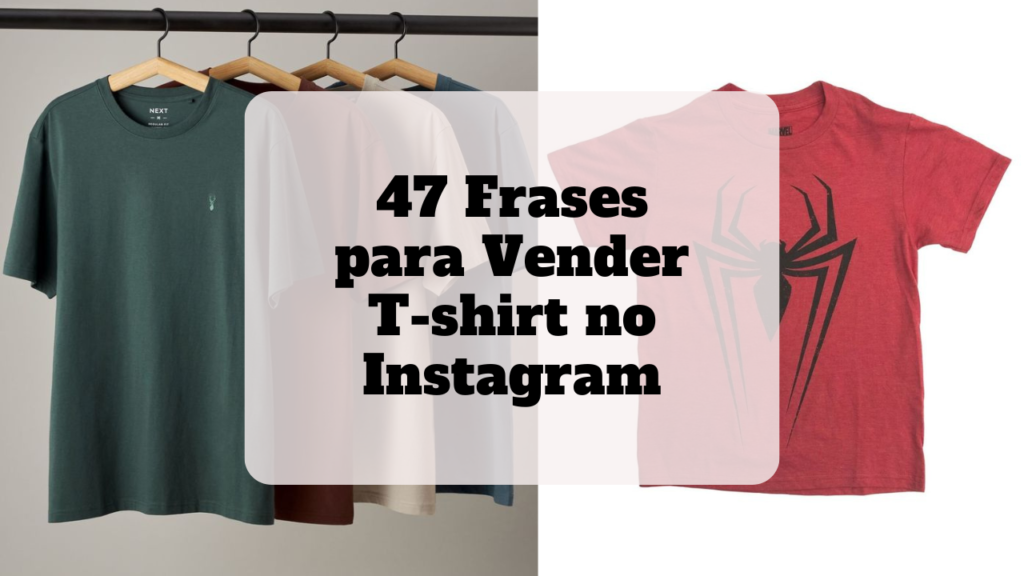 frases para vender t shirt no instagram