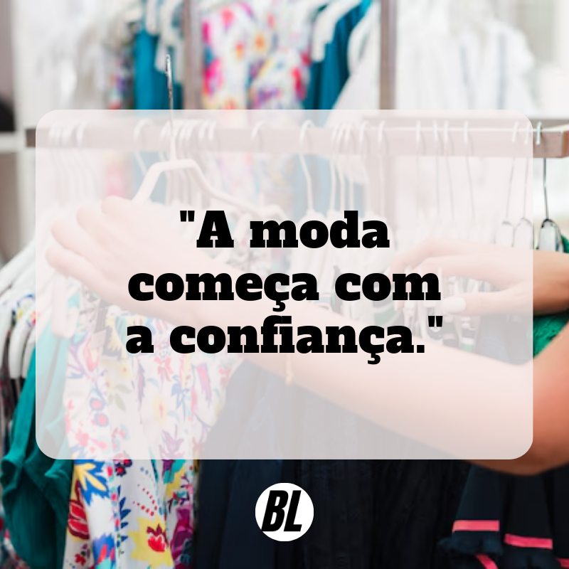 frases motivacionais para loja de roupa