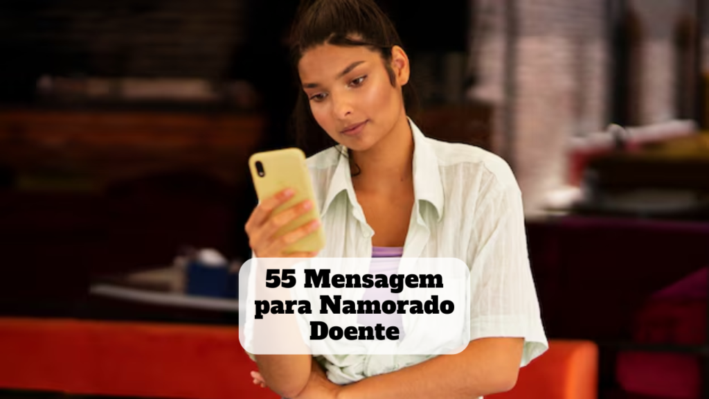 mensagem para namorado doente