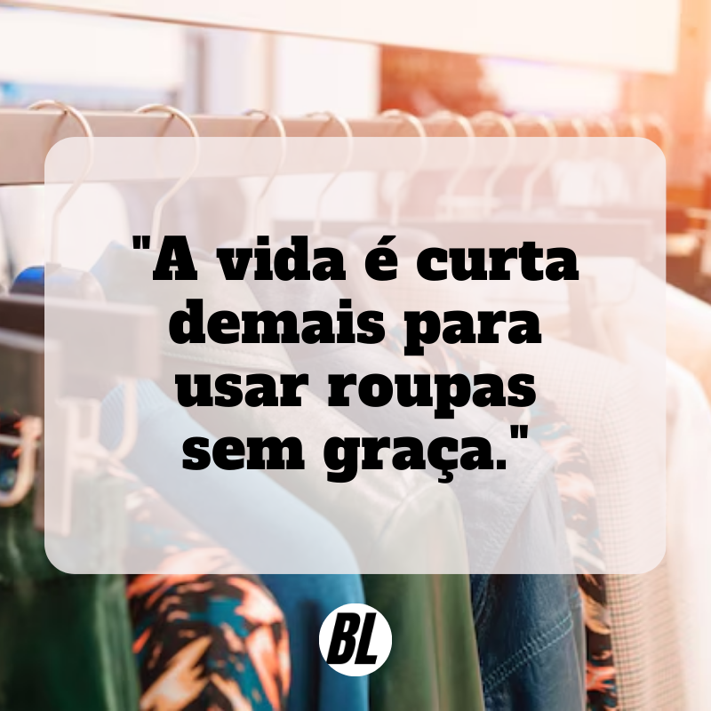 frases motivacionais para loja de roupa