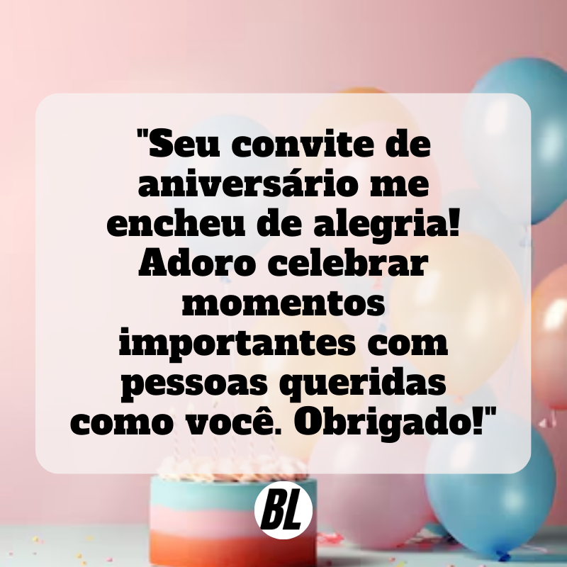 mensagem de agradecimento pelo convite de aniversario