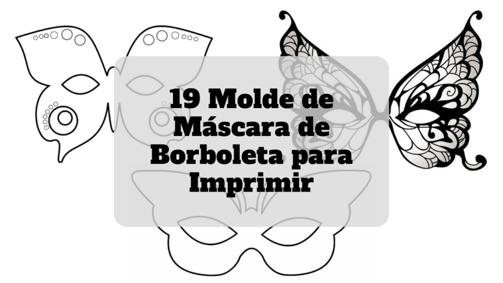 molde de máscara de borboleta para imprimir