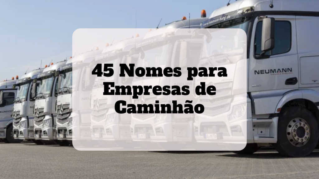 nomes para empresas de caminhão