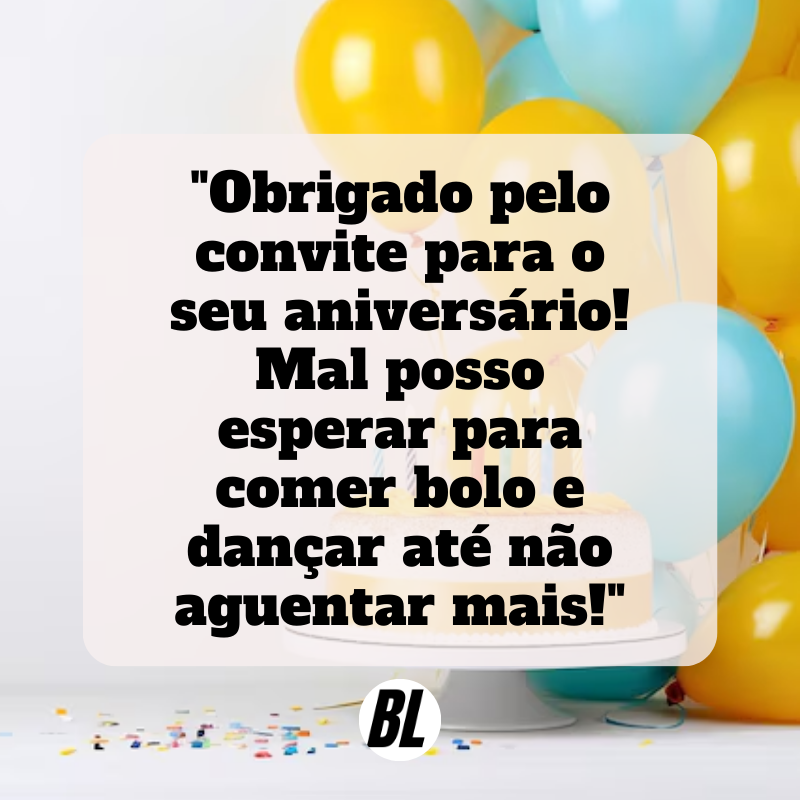 mensagem de agradecimento pelo convite de aniversario